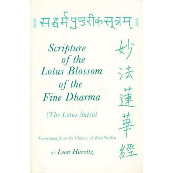 Translations from the Asian Classics Scripture of the Lotus Blossom of the Fine Dharma, (Hardcover)