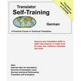 thumbnail image 1 of Translator Self Training German : A Practical Course in Technical Translation (Paperback), 1 of 1