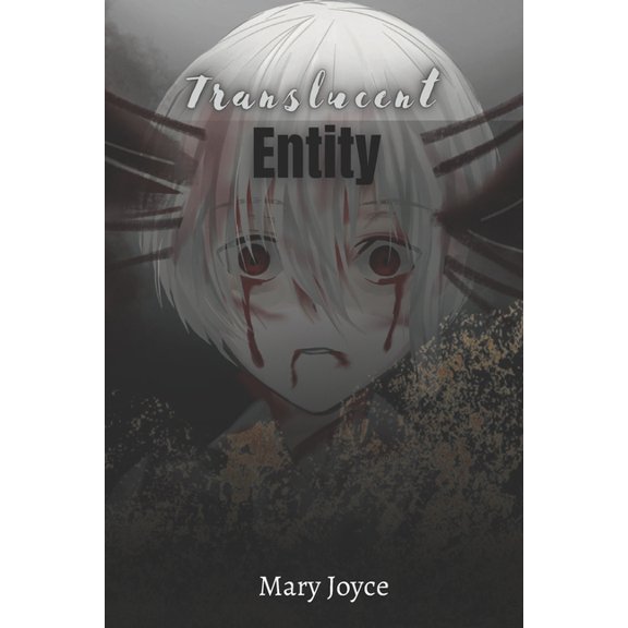 Translucent Entity (Paperback)