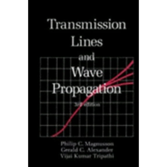 Pre-Owned Transmission Lines and Wave Propagation, Third Edition (Hardcover) 0849342791 9780849342790