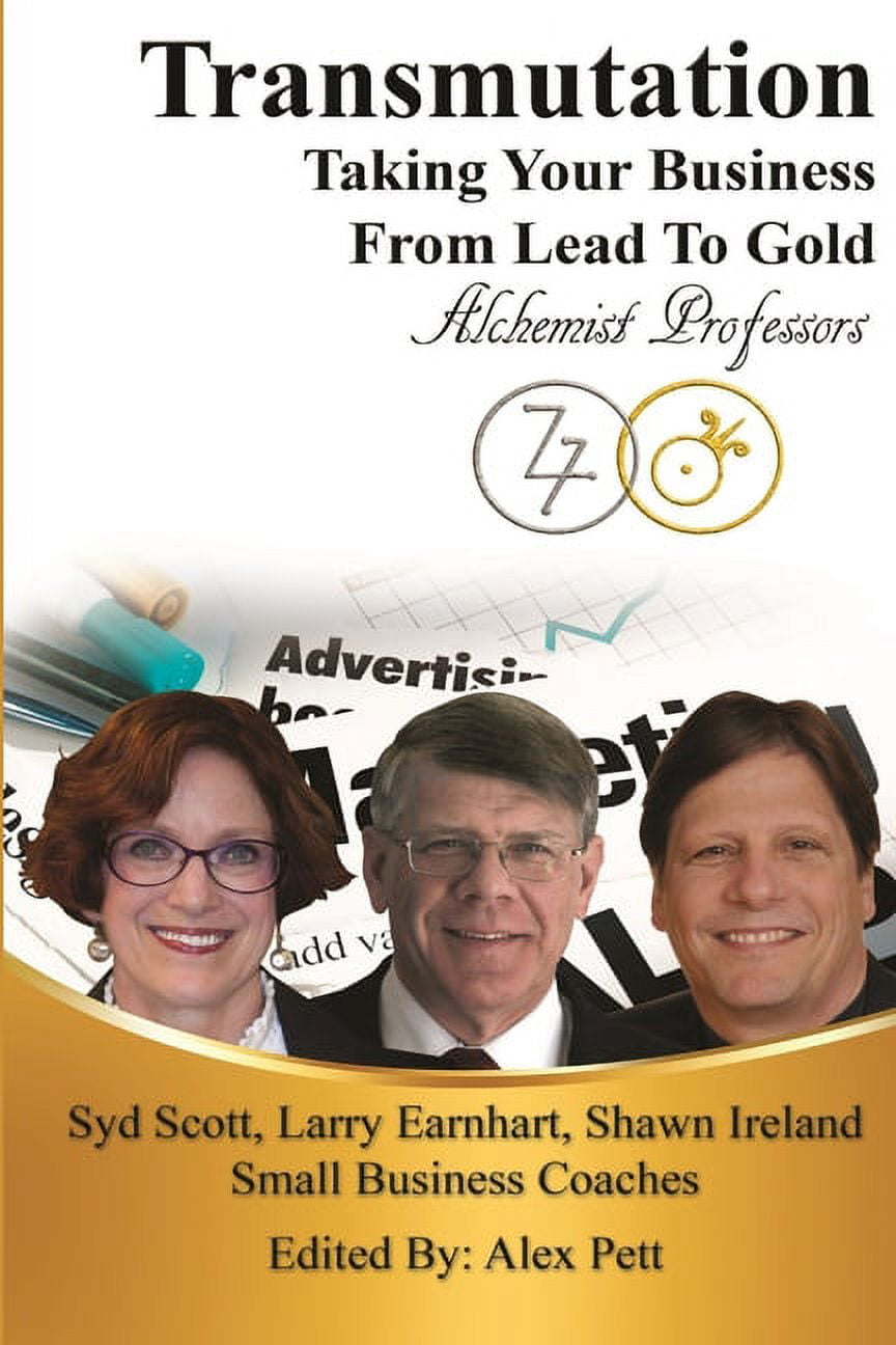 Transmutation Taking Your Business From Lead To Gold (Paperback