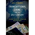 thumbnail image 1 of Transnational Crime and the 21st Century: Criminal Enterprise, Corruption, and Opportunity, (Paperback), 1 of 4