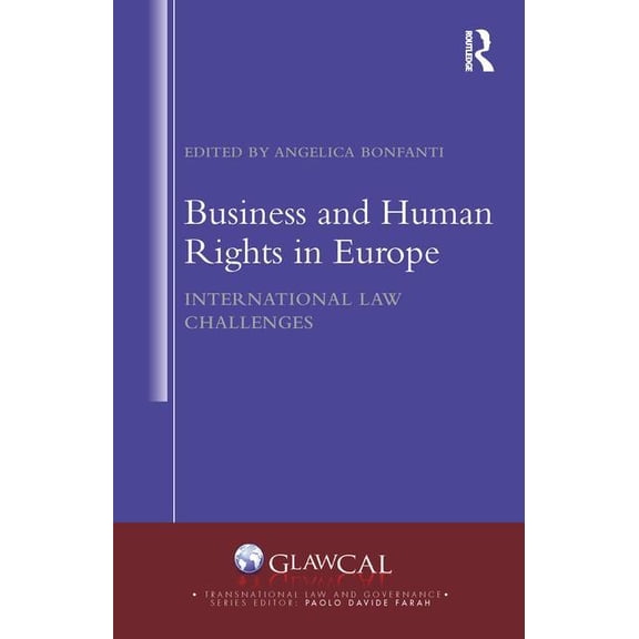 Transnational Law and Governance Business and Human Rights in Europe: International Law Challenges, (Hardcover)