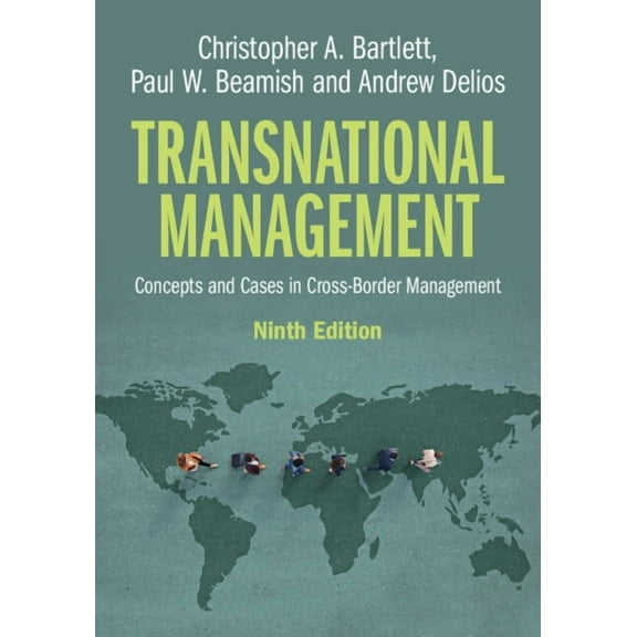 Transnational Management: Concepts and Cases in Cross-Border Management, (Paperback)