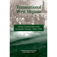 thumbnail image 1 of Pre-Owned Transnational West Virginia: Ethnic Communities and Economic Change, 1840-1940 (Paperback) 0937058769 9780937058763, 1 of 1