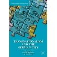 thumbnail image 1 of Transnationalism and the German City, 1 of 1