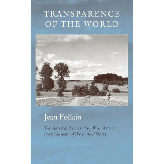 Pre-Owned Transparence of the World (Paperback) 155659190X 9781556591907