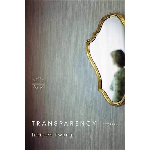 Transparency: Stories, (Paperback)