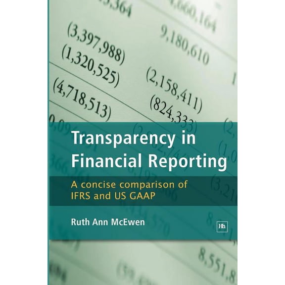 Transparency in Financial Reporting, (Paperback)