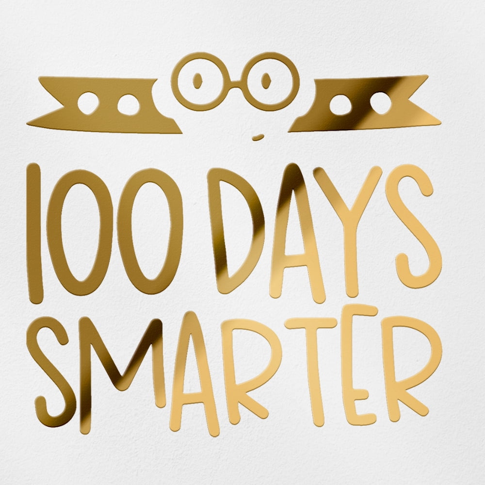 Transparent Decal Stickers Of 100 Days Smarter (Metallic Gold) Premium ...