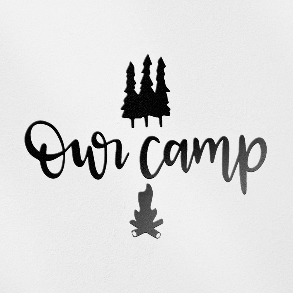 Transparent Decal Stickers Of Our Camp (Black) Premium Waterproof Vinyl ...