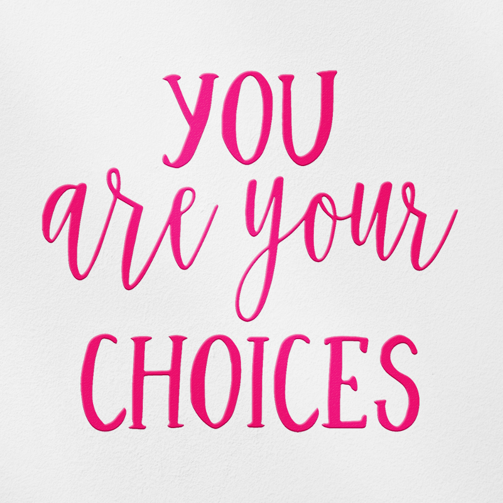 Your Choice Sticker Transparent Decal Stickers Of You Are Your Choices (Pink) Premium ...