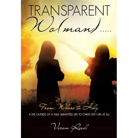 Transparent Wo(man)..... (Paperback)