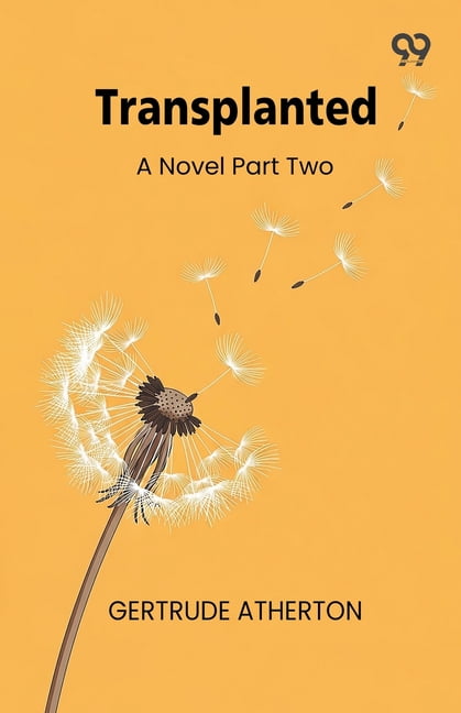 Transplanted A Novel Part Two, (Paperback)