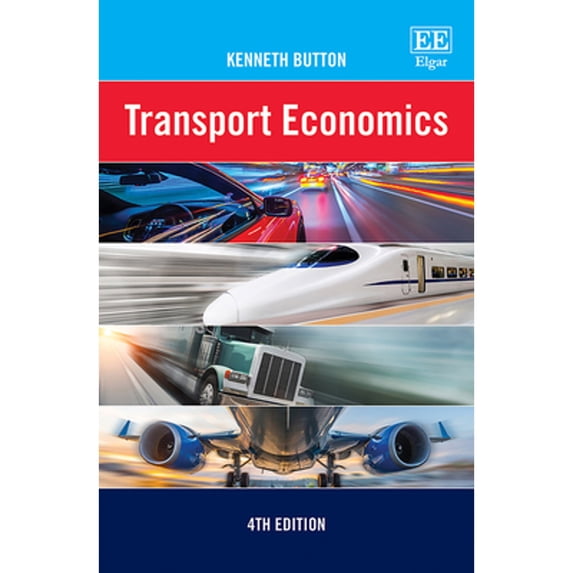 Pre-Owned Transport Economics: 4th Edition (Paperback 9781786435682) by Kenneth Button