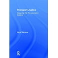 thumbnail image 1 of Transport Justice: Designing fair transportation systems, (Hardcover), 1 of 1