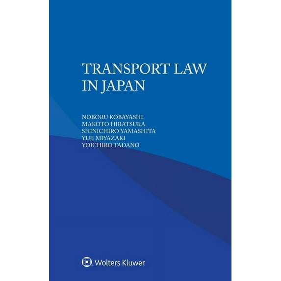 Transport Law in Japan, (Paperback)