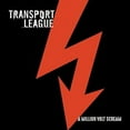 thumbnail image 1 of Transport League - Million Volt Scream - Music & Performance - CD, 1 of 1
