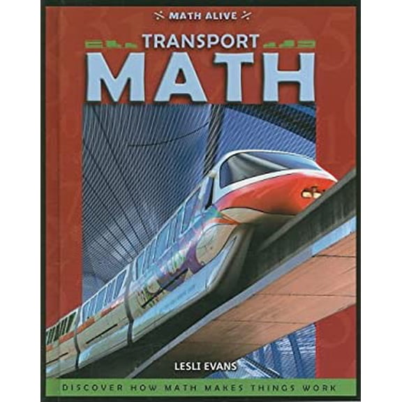 Pre-Owned Transport Math (Library Binding) 0761432116 9780761432111