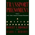 thumbnail image 1 of Pre-Owned Transport Phenomena: A Unified Approach Vol. 1 (Paperback) 0972663592 9780972663595, 1 of 1