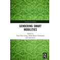 thumbnail image 1 of Transport and Mobility Gendering Smart Mobilities, (Hardcover), 1 of 1
