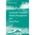 thumbnail image 1 of Transport and Mobility Sustainable Transport, Mobility Management and Travel Plans, (Hardcover), 1 of 1