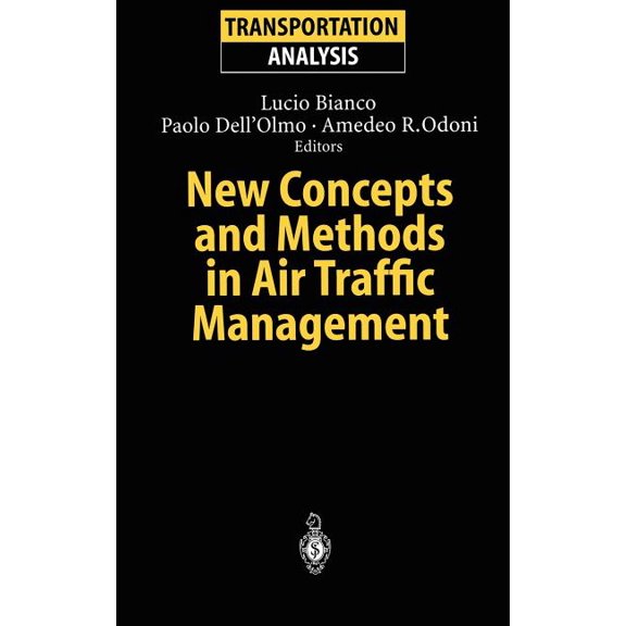 Transportation Analysis New Concepts and Methods in Air Traffic Management, (Hardcover)