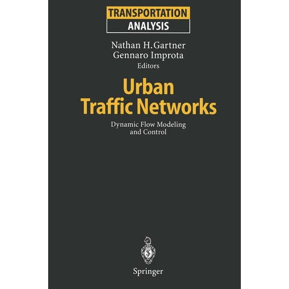 Transportation Analysis Urban Traffic Networks: Dynamic Flow Modeling and Control, (Paperback)
