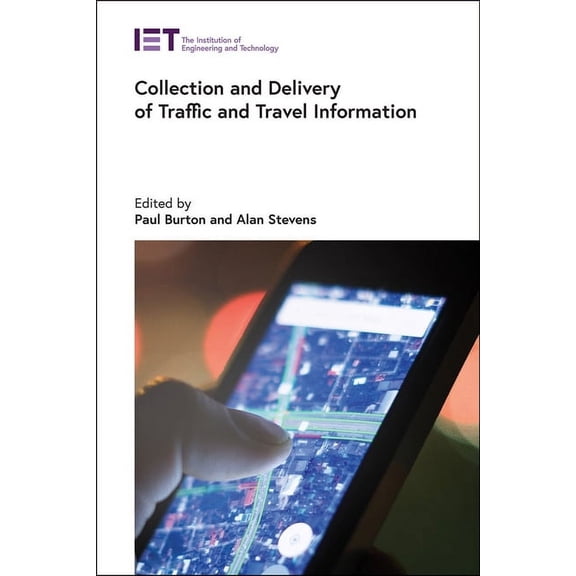 Transportation Collection and Delivery of Traffic and Travel Information, (Hardcover)