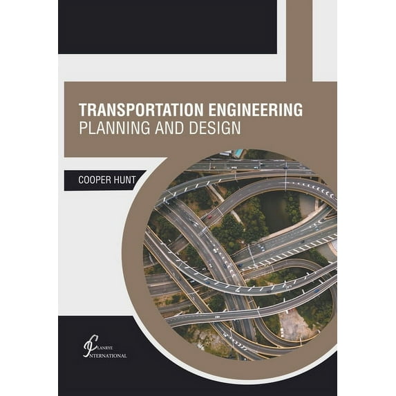 Transportation Engineering: Planning and Design, (Hardcover)