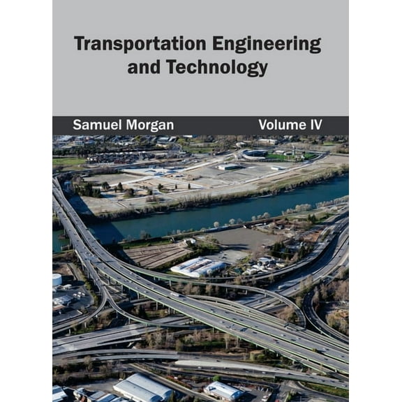 Transportation Engineering and Technology: Volume IV, (Hardcover)