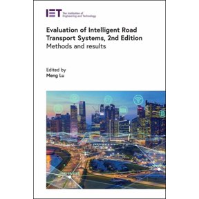 Transportation Evaluation of Intelligent Road Transport Systems: Methods and Results, (Hardcover)