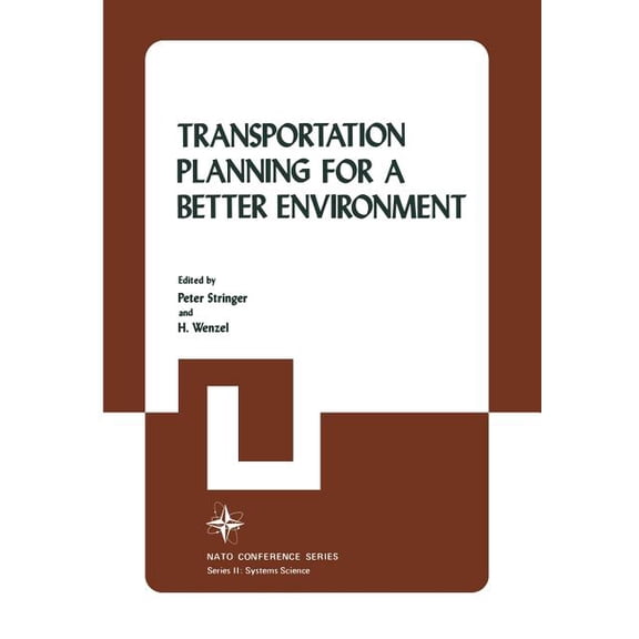 Transportation Planning for a Better Environment, (Paperback)