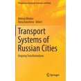 thumbnail image 1 of Transportation Research, Economics and P Transport Systems of Russian Cities: Ongoing Transformations, (Hardcover), 1 of 1