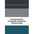 thumbnail image 1 of Transportation, interstate commerce, foreign trade (Paperback), 1 of 1