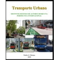 thumbnail image 1 of Transporte Urbano: Distintos Sistemas de Autobús desde una perspectiva Internacional (Paperback), 1 of 1