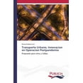 thumbnail image 1 of Transporte Urbano, Innovacion en Operacion Postpandemia (Paperback), 1 of 1