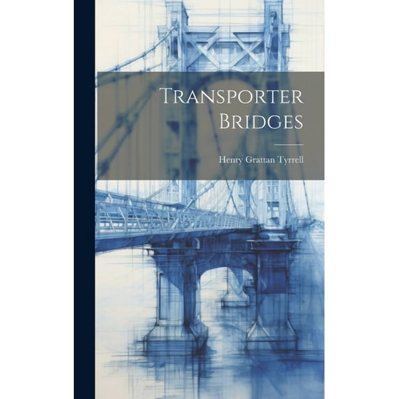 Transporter Bridges (Hardcover)