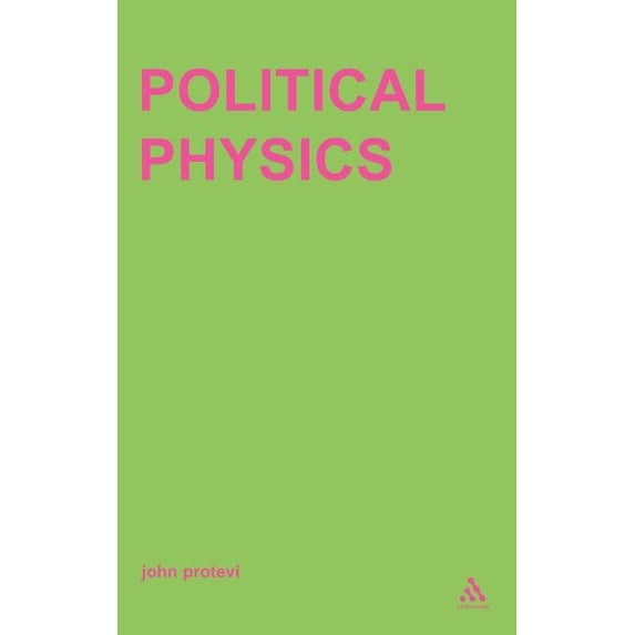 Transversals: New Directions in Philosop Political Physics: Deleuze, Derrida and the Body Politic, (Hardcover)