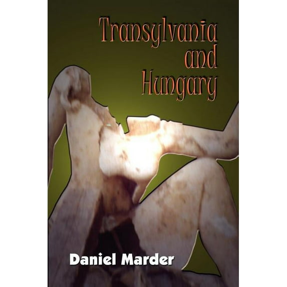 Transylvania and Hungary (Paperback)