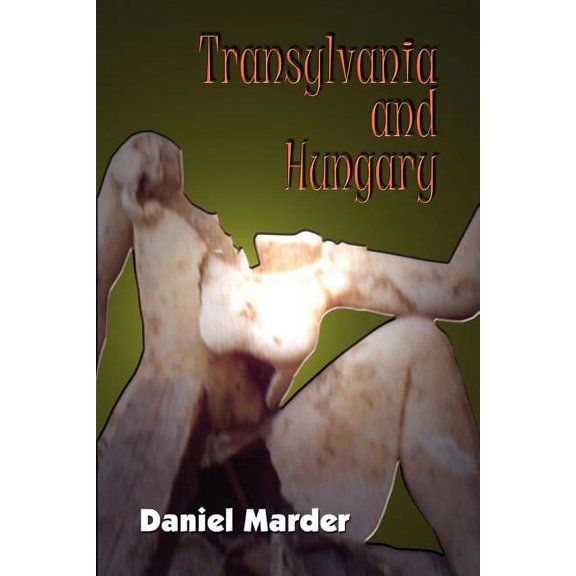 Transylvania and Hungary (Paperback)