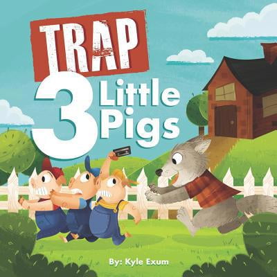 Pre-Owned Trap 3 Little Pigs: Lyrically Accurate Version (Paperback) 1076641482 9781076641489