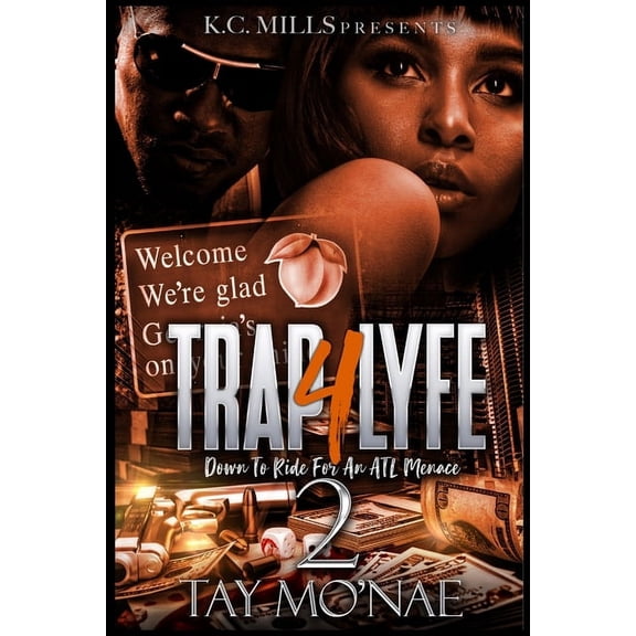 Trap 4 Lyfe 2: Down To Ride For An ATL Menace, (Paperback)