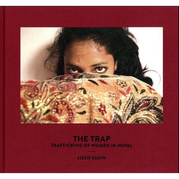 Trap, The: Trafficking Of Women In Nepal