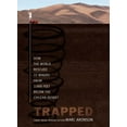 thumbnail image 1 of Trapped: How the World Rescued 33 Miners from 2,000 Feet Below the Chilean Desert, (Hardcover), 1 of 1
