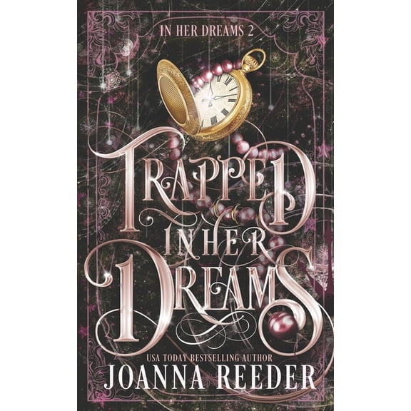 Trapped In Her Dreams (Paperback) by Joanna Reeder