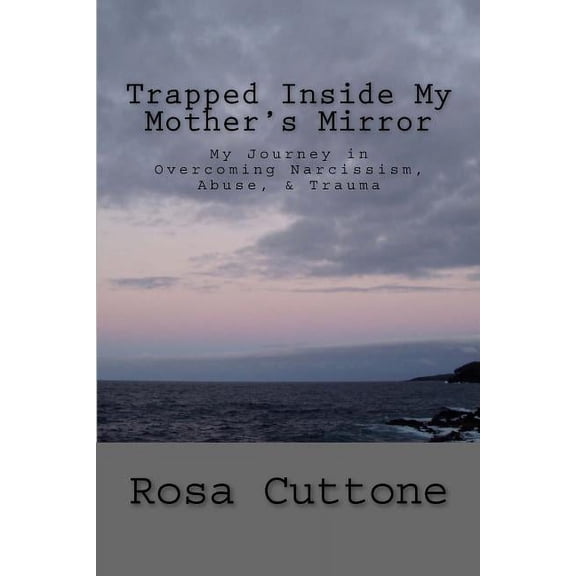Trapped Inside My Mother's Mirror, (Paperback)