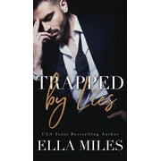 Truth or Lies Trapped by Lies, Book 3, Hardcover