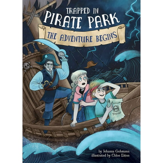 Trapped in Pirate Park Adventure Begins: #1, Book 1, (Hardcover)