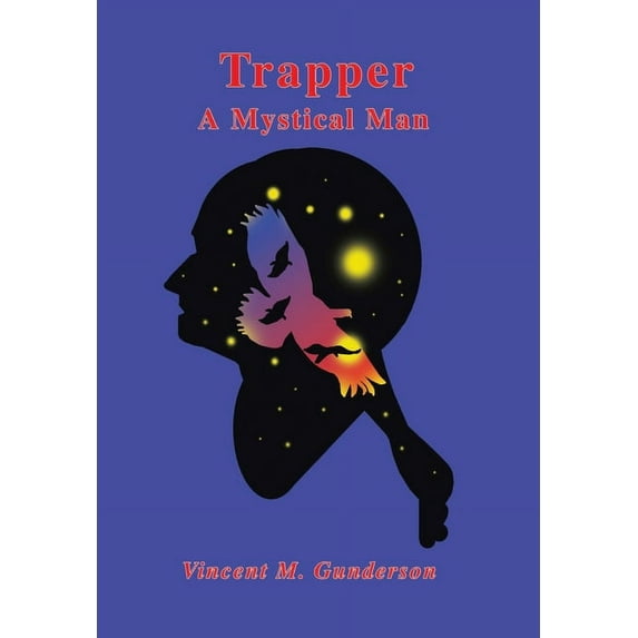 Trapper: A Mystical Man (Hardcover)